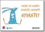 Every SIP COUNTS Hydrate, hydrate Hydrate!