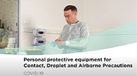 PPE for combined contact, droplet and airborne precautions
