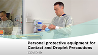 PPE for combined contact and droplet precautions